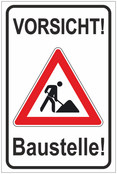 Hinweisschild Vorsicht Baustelle